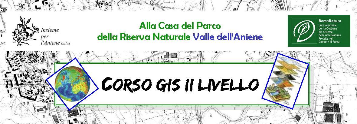 CORSO GIS II LIVELLO