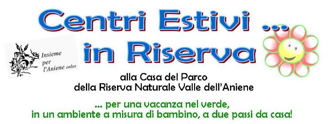 CENTRI ESTIVI IN RISERVA 2014