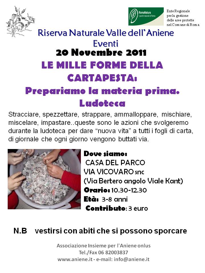 20 Novembre 2011 LE MILLE FORME DELLA CARTAPESTA. Ludoteca